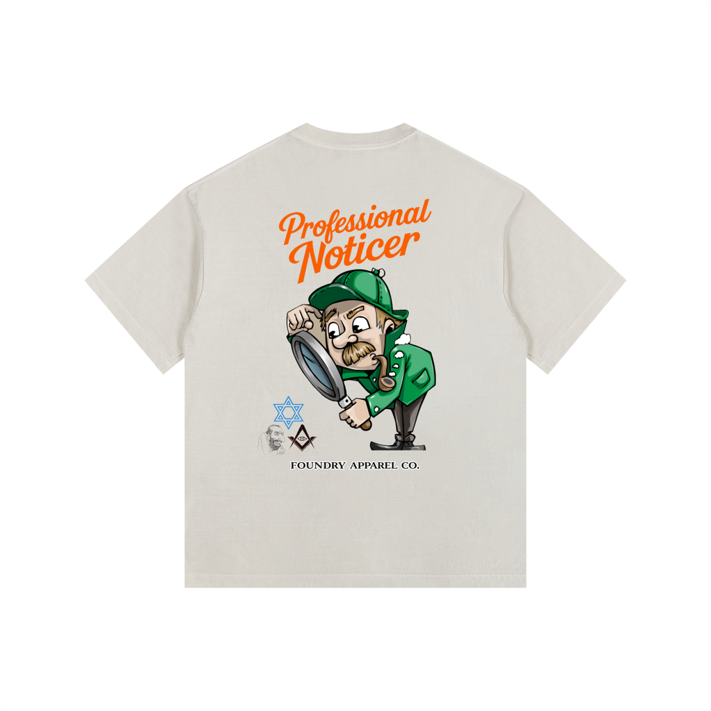 “Professional Noticer” Tee