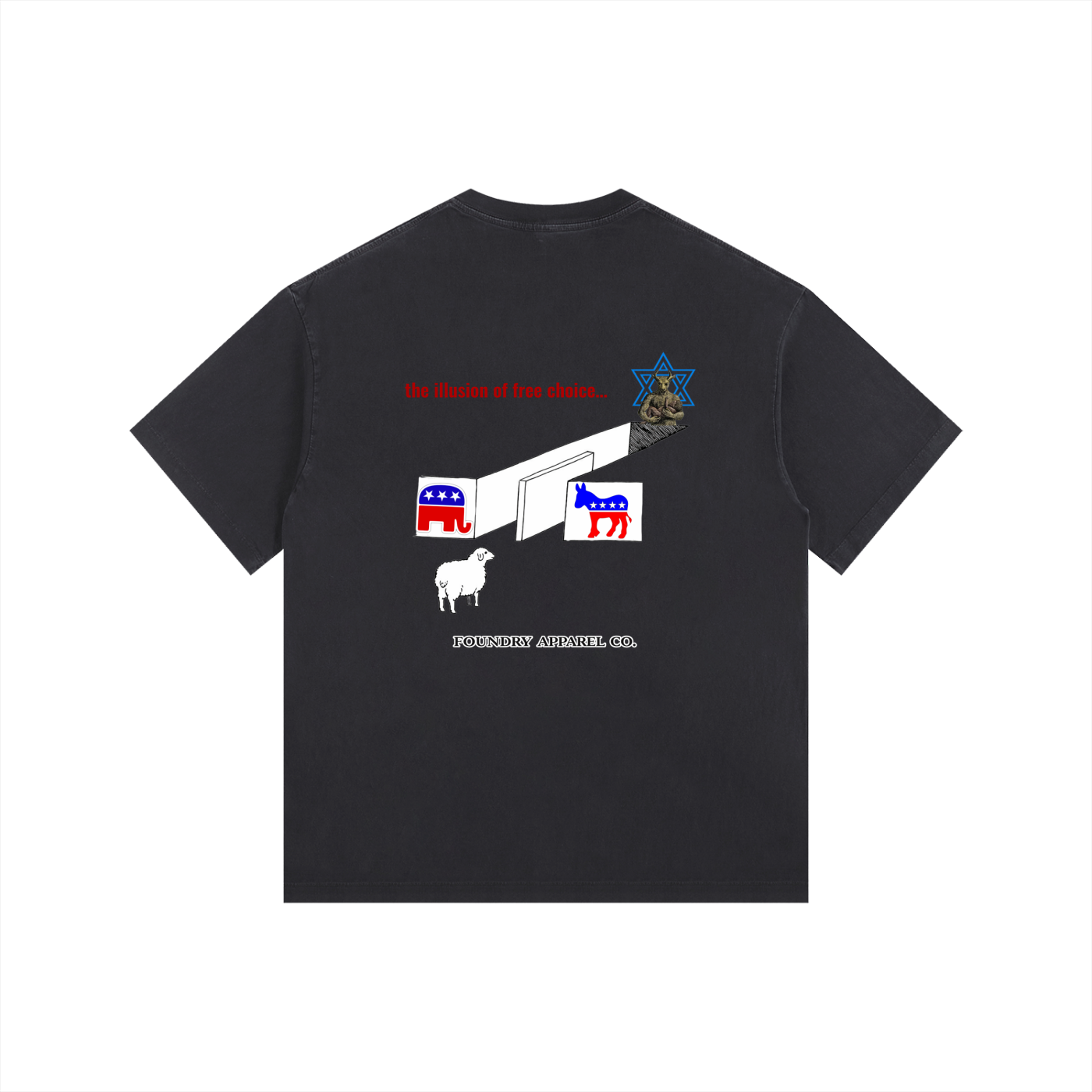 “the illusion of free choice” Tee