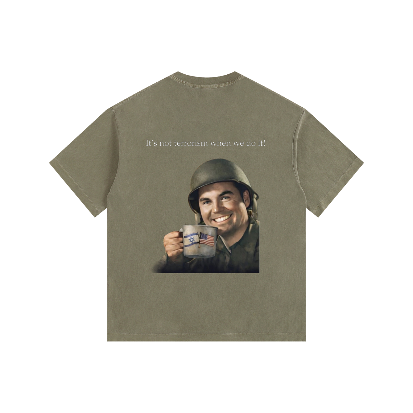 “It’s not terrorism when we do it!” Tee