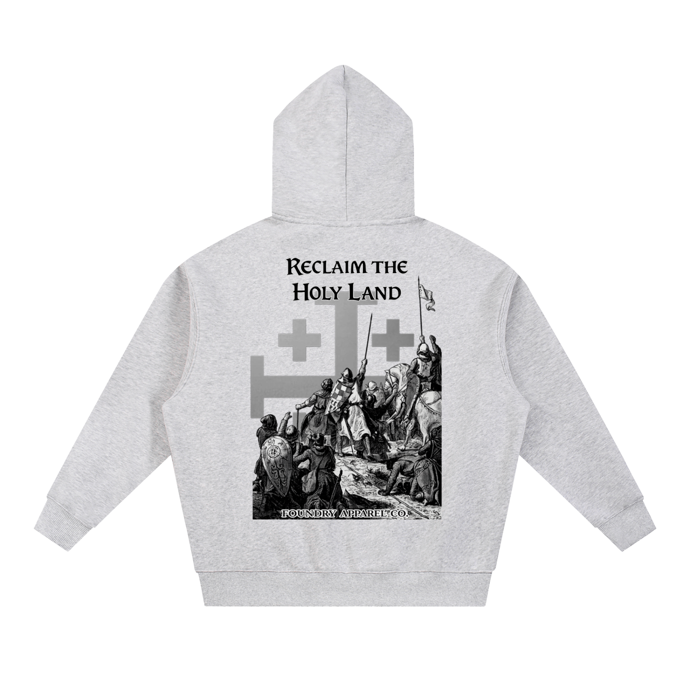 “Reclaim the Holy Land” Hoodie