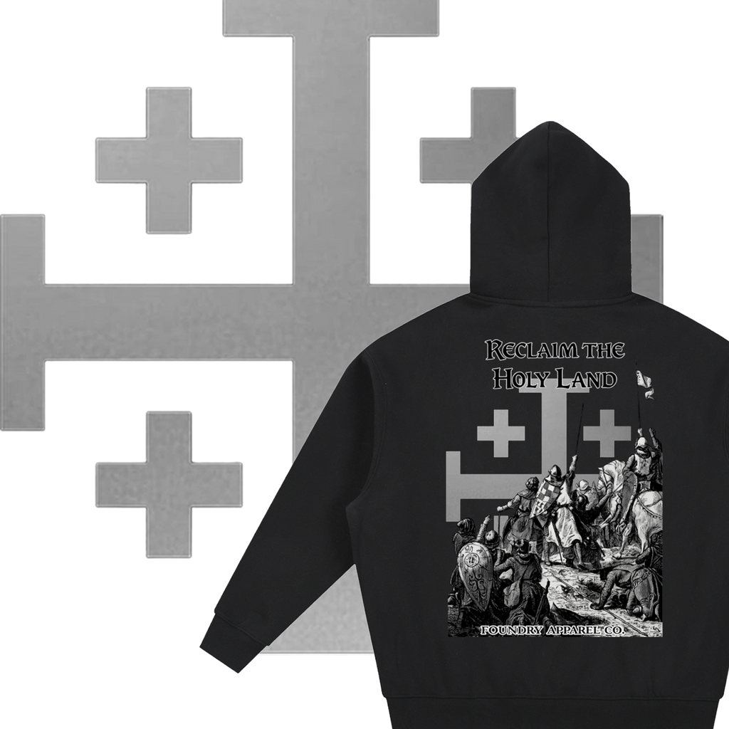 “Reclaim the Holy Land” Hoodie