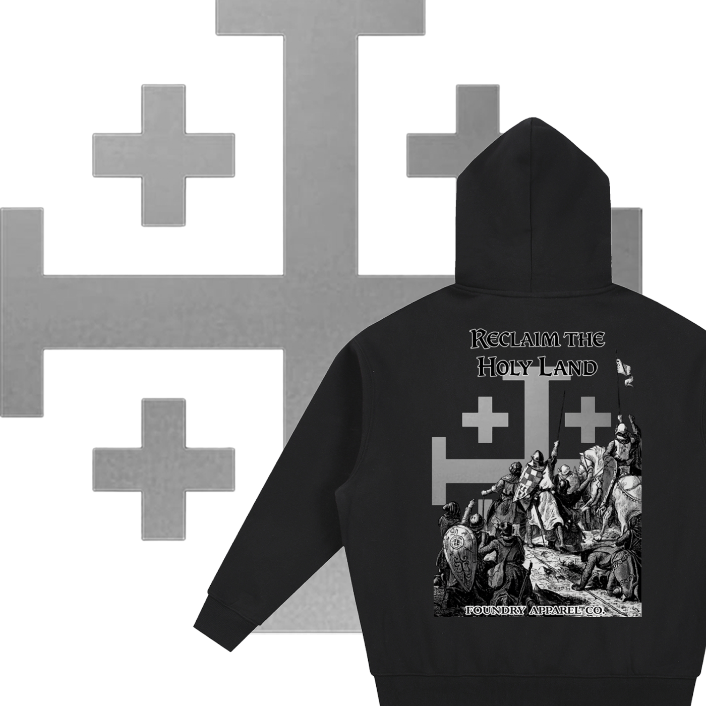 “Reclaim the Holy Land” Hoodie