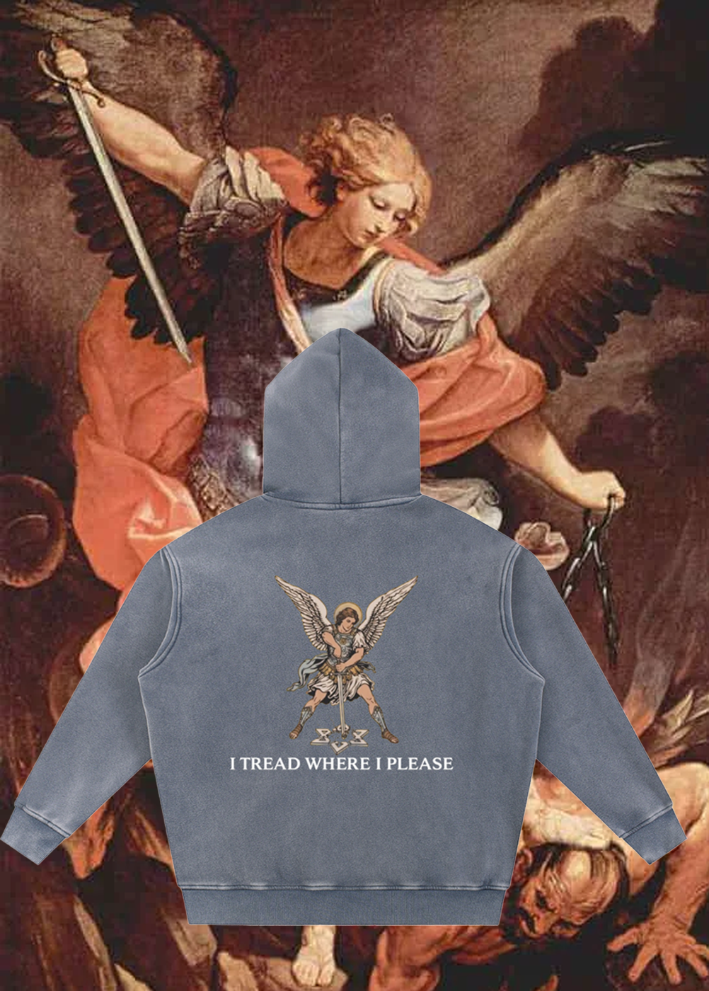 “I Tread Where I Please” St. Michael Archangel Hoodie