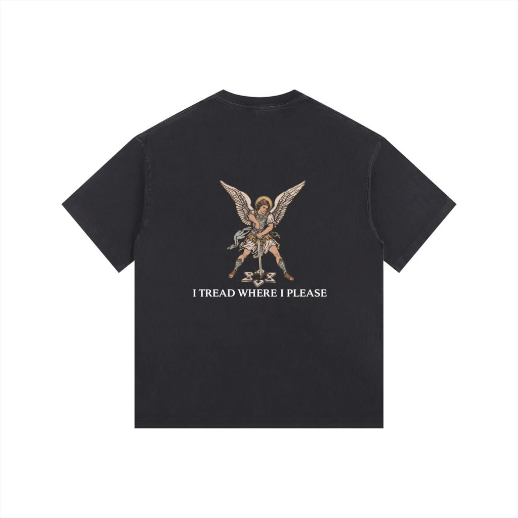 “I Tread Where I Please” St. Michael Archangel Tee