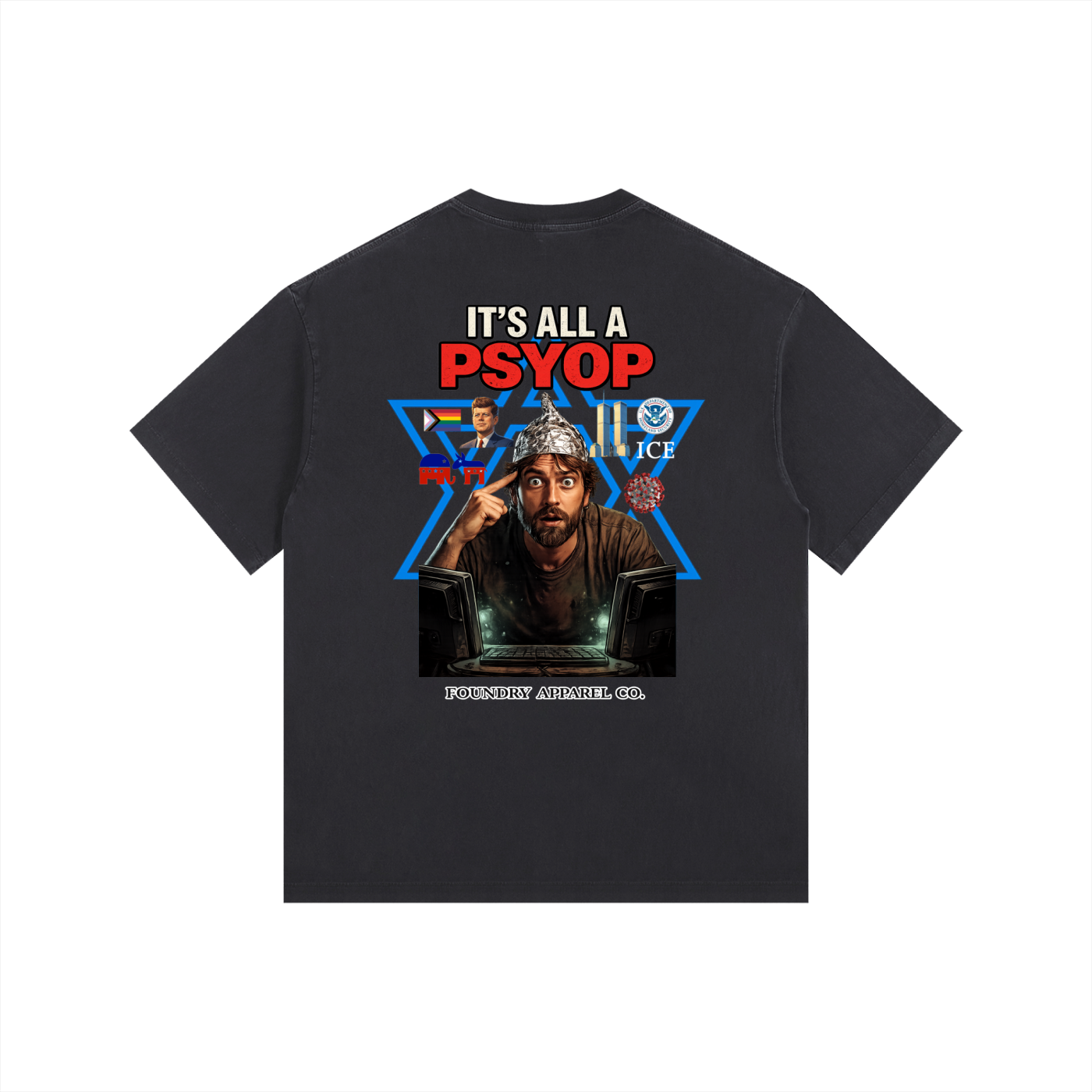 “ITS ALL A PSYOP” Tee