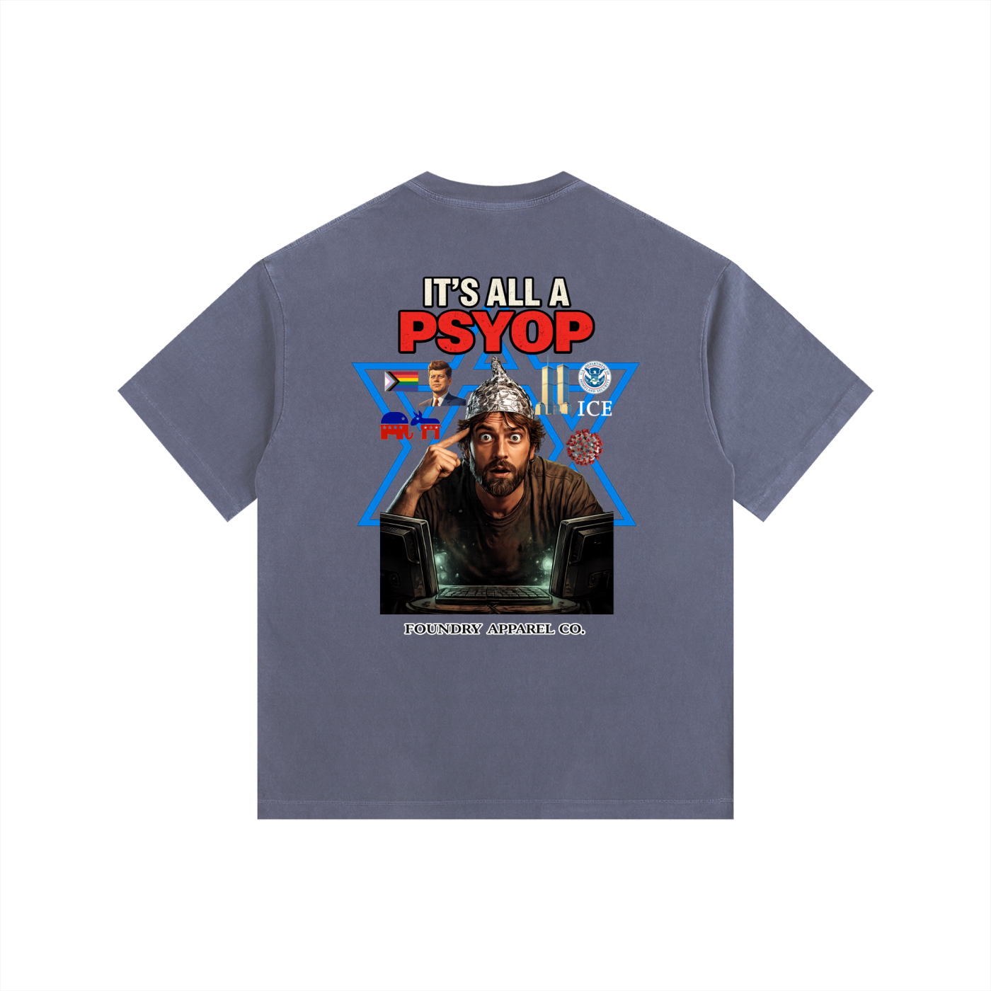 “ITS ALL A PSYOP” Tee