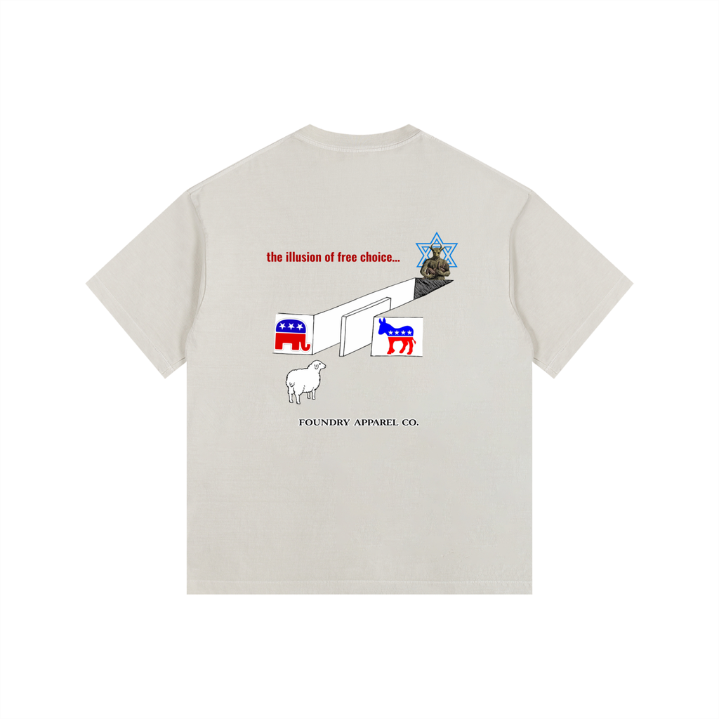 “the illusion of free choice” Tee
